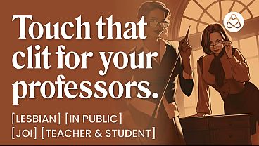 ASMR Audio Porn: Two Femdom Professors Make You Finger Your Pussy - Lesbian JOI, Orgasm Control & Degradation - Erotic Audio Roleplay for Women