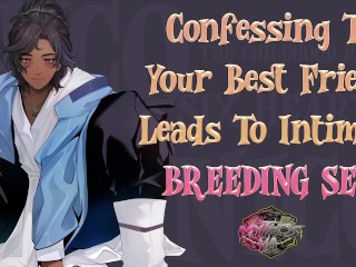 Getting Bred By Your Best Friend | [M4F] [F2L] [Vanilla] [Male Moaning] ASMR Audio Roleplay
