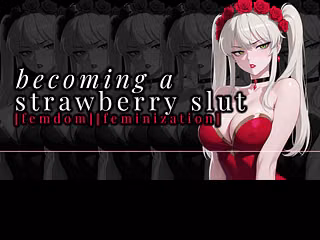F4A | Erotic Audio | Strawberry Moon (Feminization) Ch. I