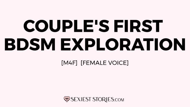 Erotica Audio Story: Couple's First BDSM Exploration (M4F)